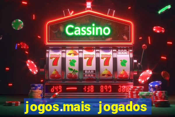 jogos.mais jogados do mundo