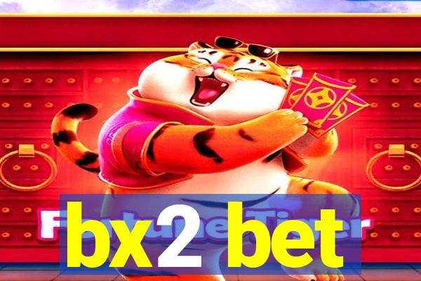 bx2 bet