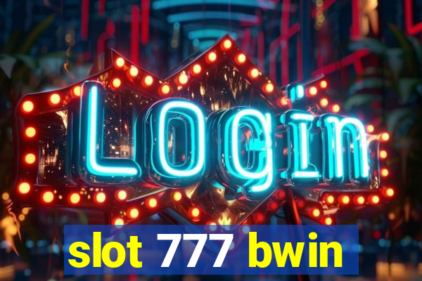 slot 777 bwin