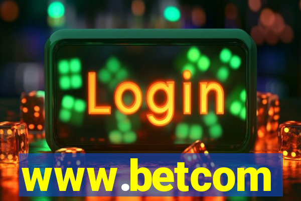 www.betcom