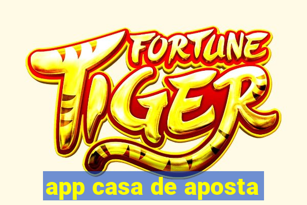 app casa de aposta