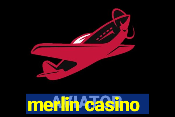 merlin casino