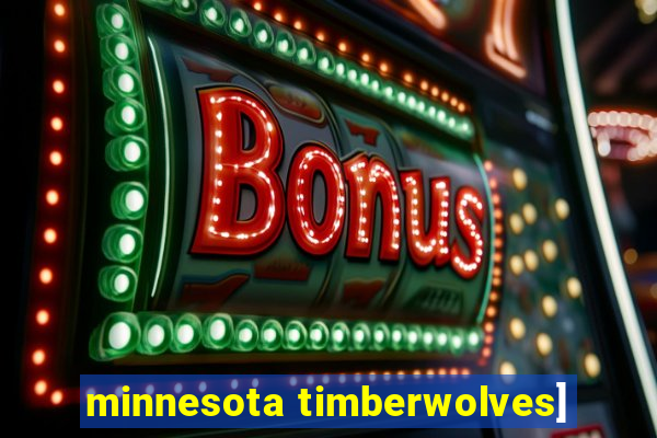 minnesota timberwolves]