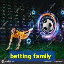 betting family