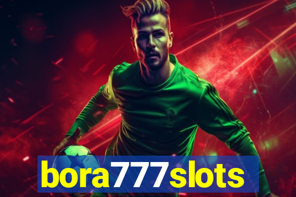 bora777slots