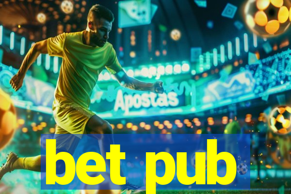 bet pub