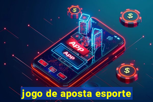 jogo de aposta esporte