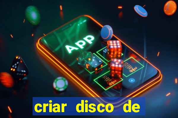 criar disco de boot windows