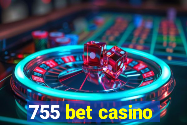 755 bet casino