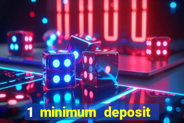 1 minimum deposit mobile casino canada