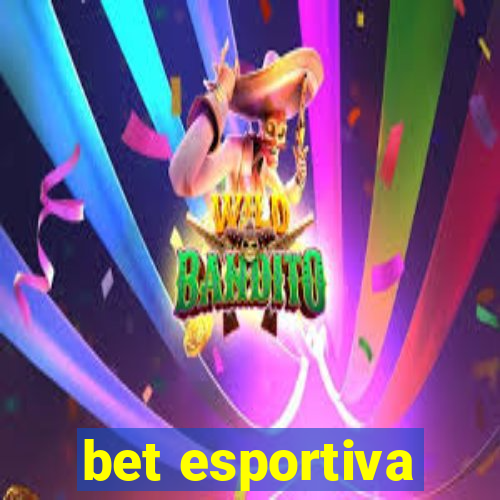 bet esportiva