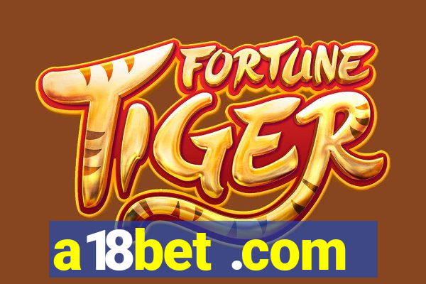 a18bet .com