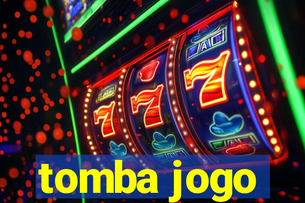 tomba jogo