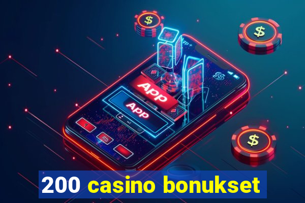 200 casino bonukset