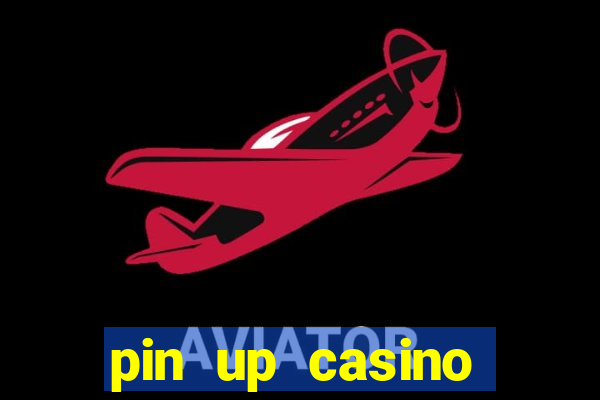 pin up casino codigo promocional