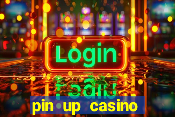 pin up casino codigo promocional