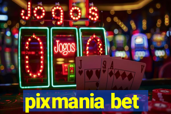 pixmania bet