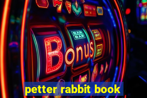 petter rabbit book