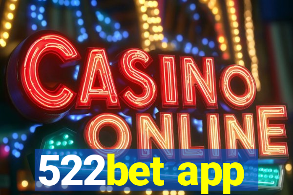 522bet app