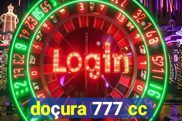 doçura 777 cc