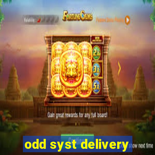 odd syst delivery