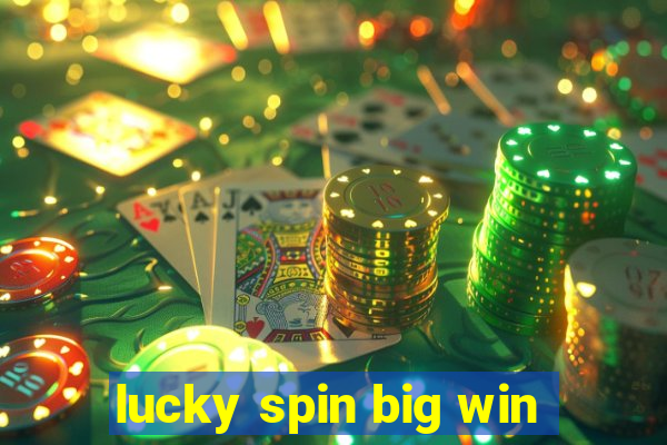 lucky spin big win