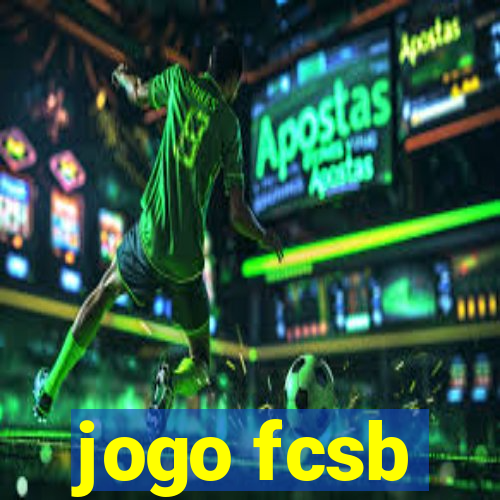 jogo fcsb