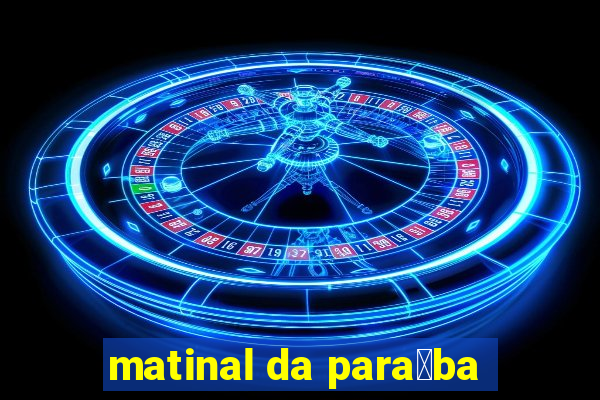 matinal da para铆ba