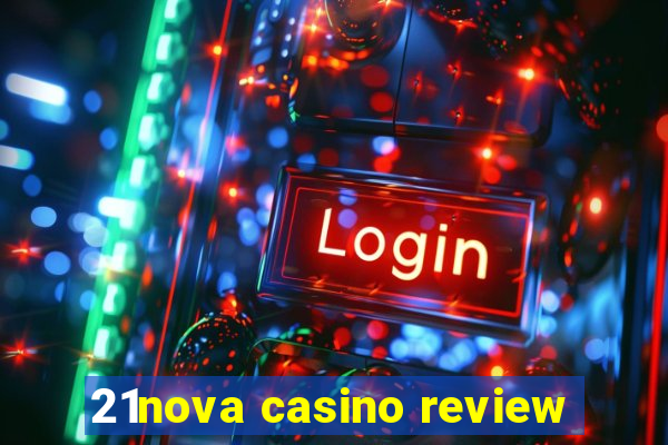 21nova casino review