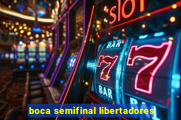 boca semifinal libertadores