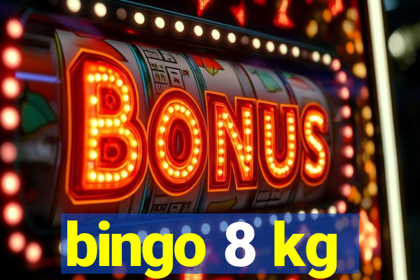 bingo 8 kg