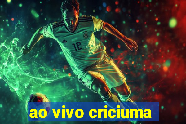 ao vivo criciuma