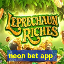 neon bet app