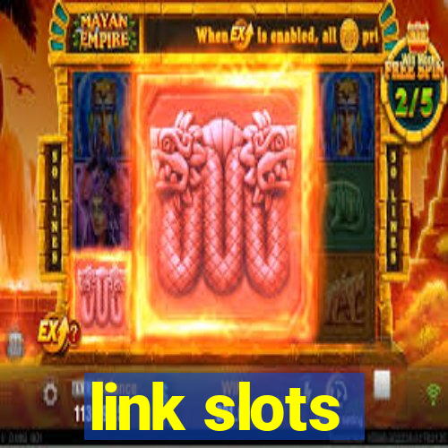 link slots