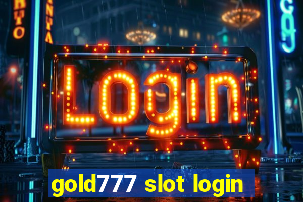 gold777 slot login