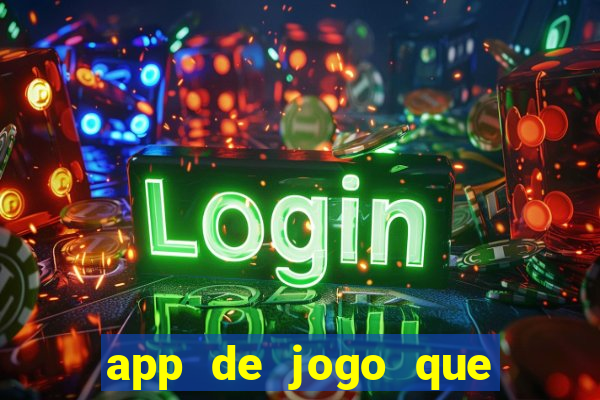 app de jogo que paga de verdade