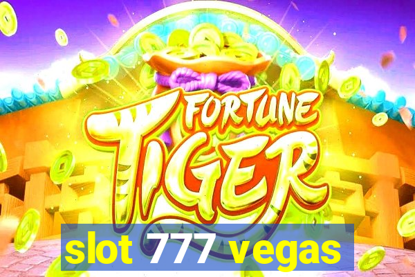 slot 777 vegas