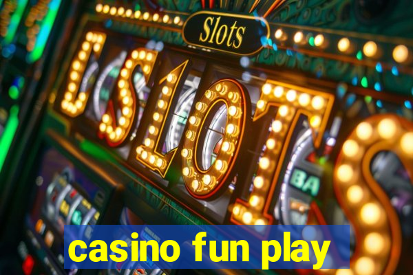 casino fun play