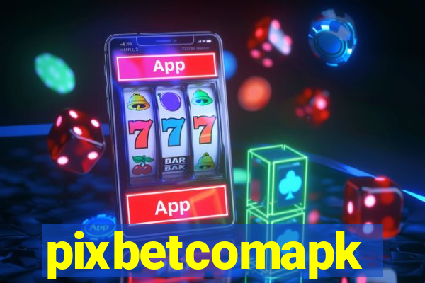 pixbetcomapk