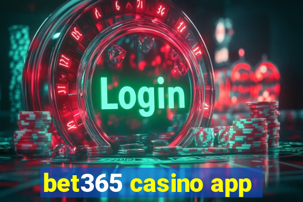 bet365 casino app