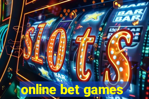 online bet games