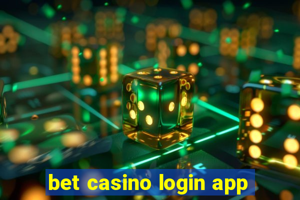 bet casino login app