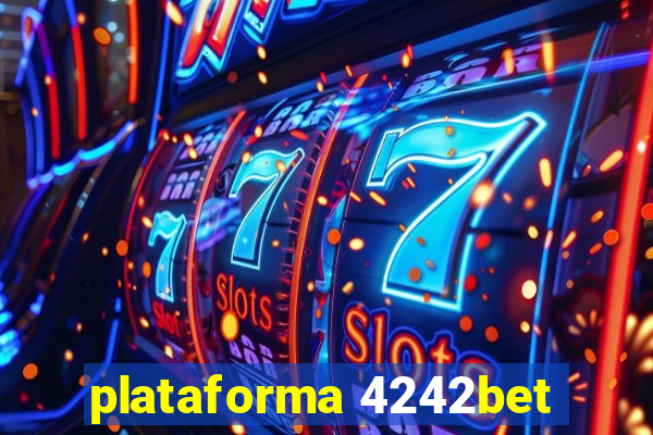 plataforma 4242bet