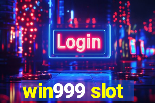 win999 slot