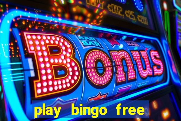 play bingo free online and win money