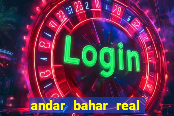 andar bahar real cash game