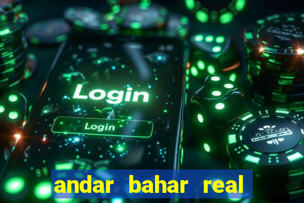 andar bahar real cash game