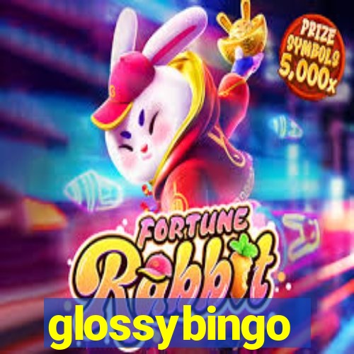 glossybingo