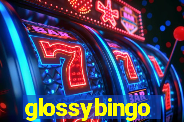 glossybingo