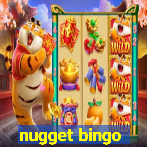 nugget bingo